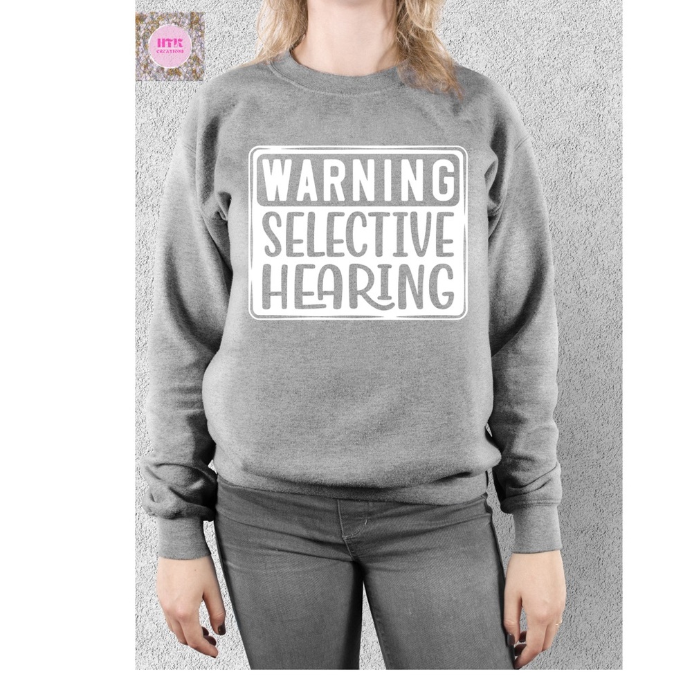 Warning Selective Hearing Women’s T-Shirt